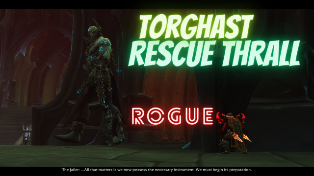 Tower Of Torghast - Rescue Thrall - WoW Shadowlands - Horde Kyrian Subtlety Rogue Gameplay