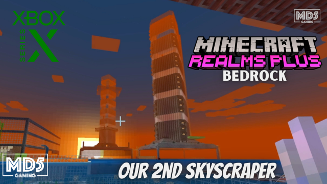 Skyscraper Build Minecraft Bedrock Hard Survival Realms Plus - Xbox Series X - Gaming ASMR Ambience