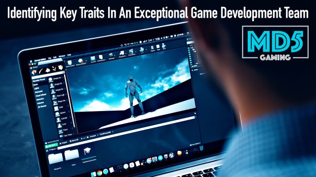 Identifying Key Traits In An Exceptional Game Development Team