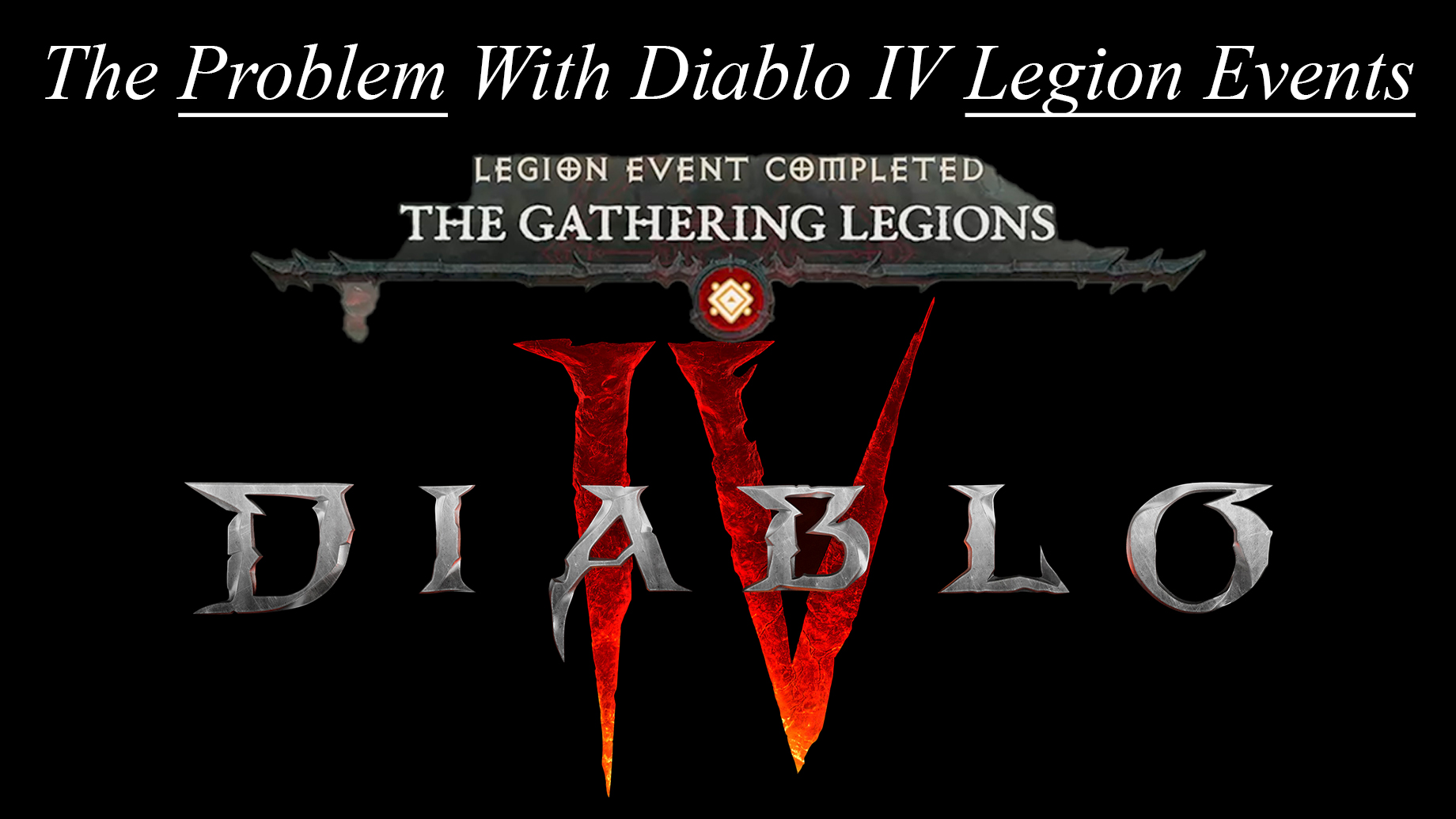 The Problem With Diablo IV Legion Events